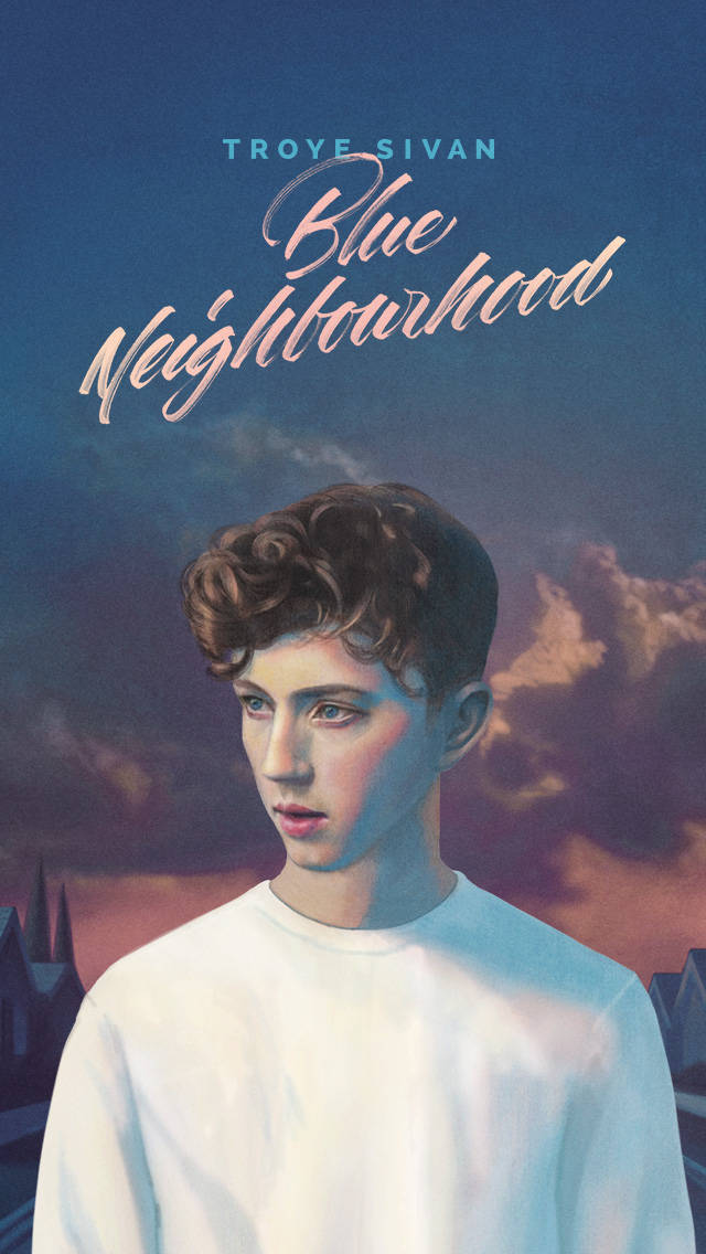 troye sivan-blue neighborhood