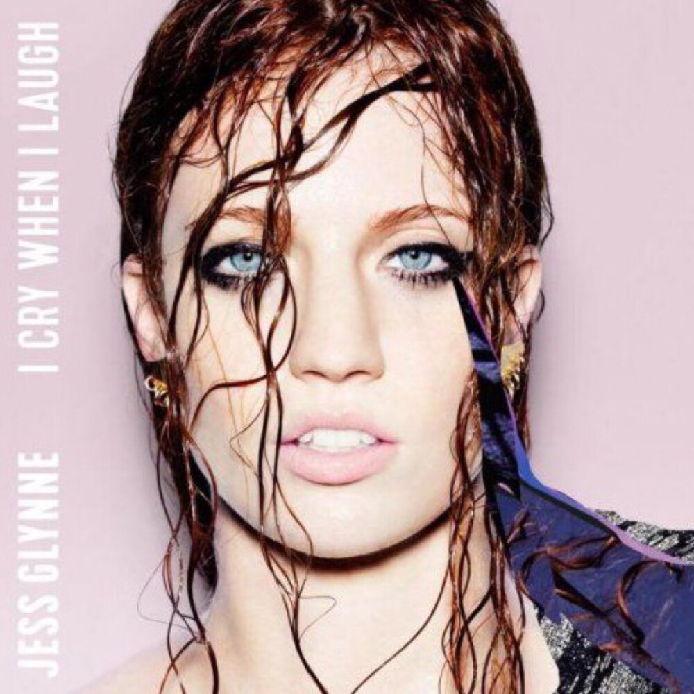 Jess Glynne 首张录音专辑I Cry When I Laugh