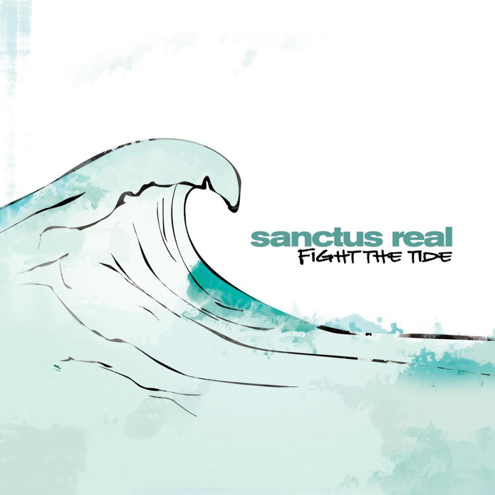 sanctus real–fight the tide