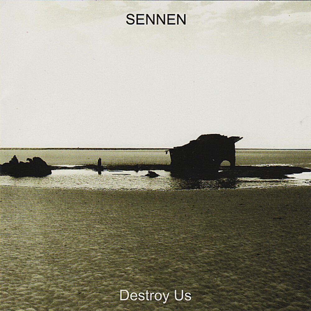 sennen–destroy us