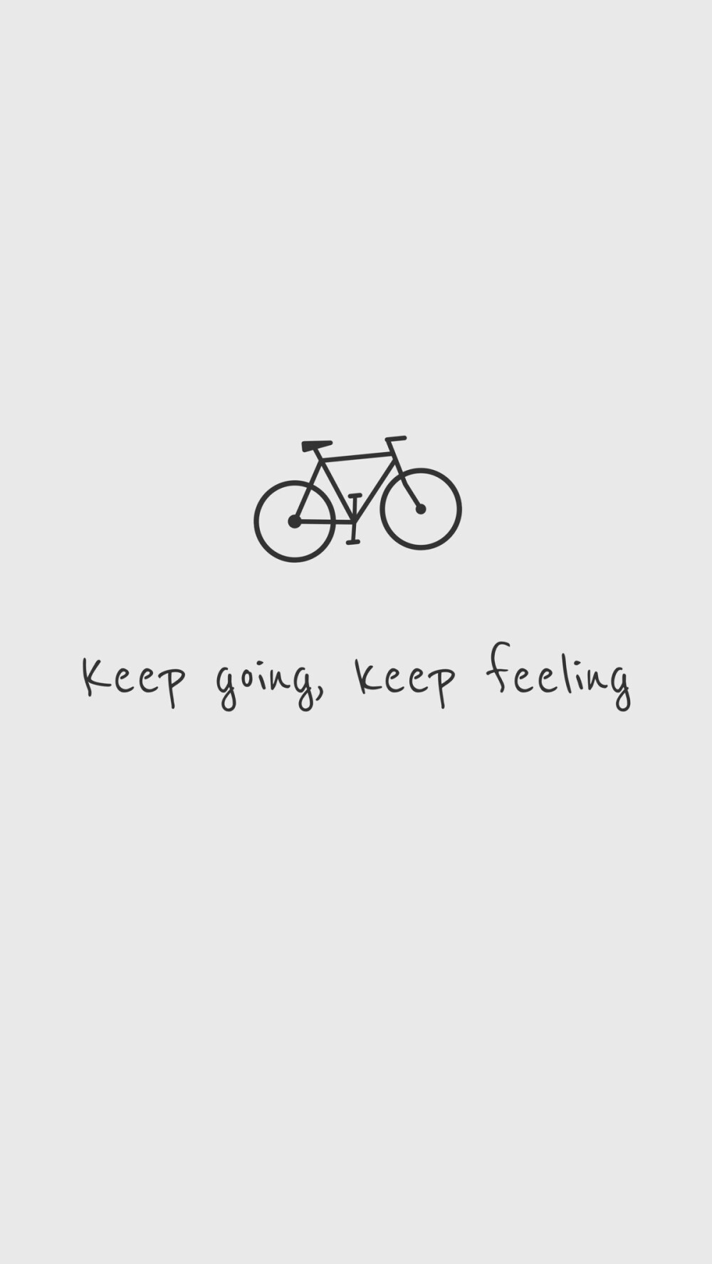 keep going, keep feeling