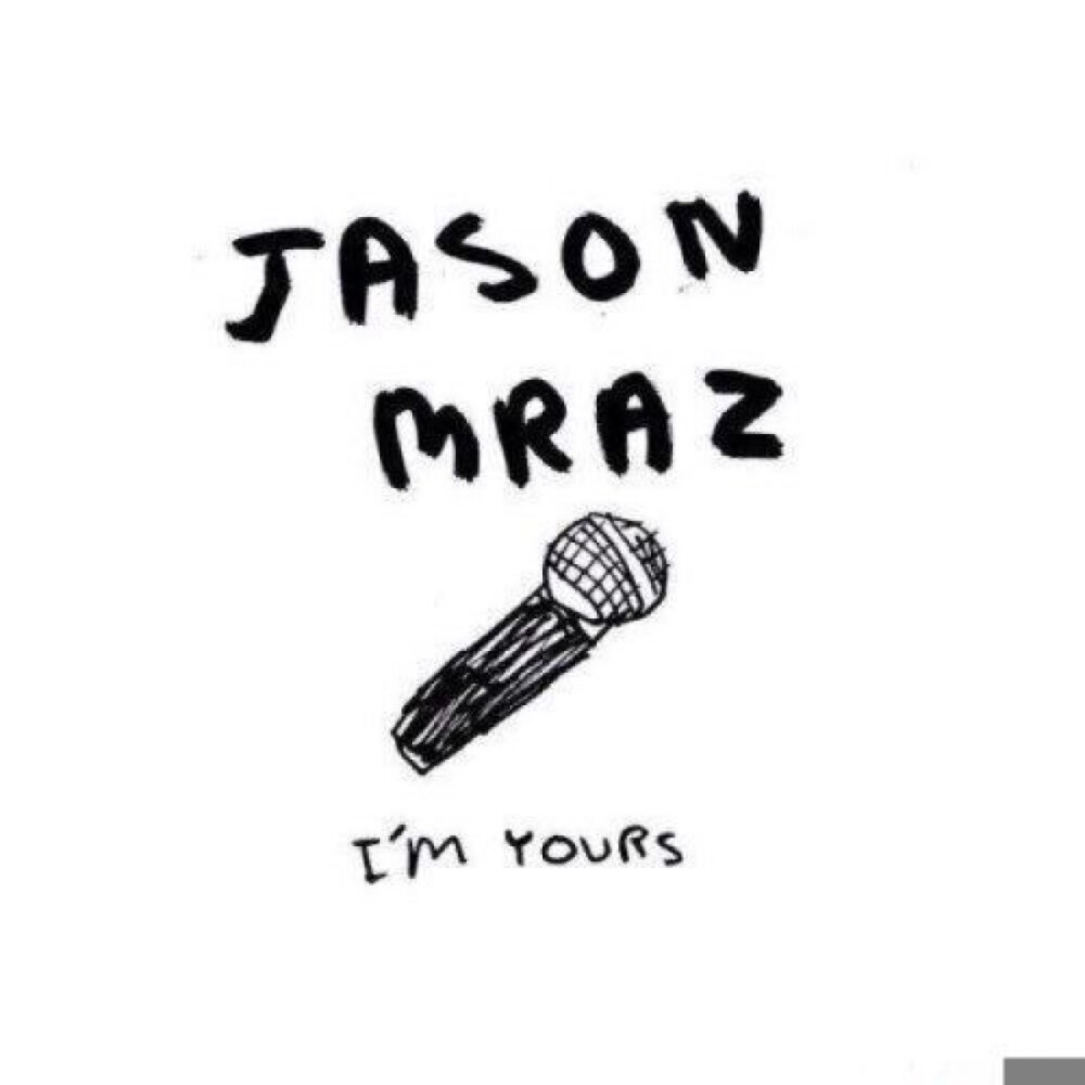 《I'm Yours》歌手：Jason Mraz