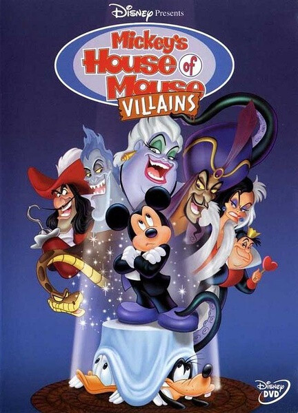 《米奇家族的万圣历险 Mickey's House of Villains》２００２年９月３日，迪士尼电影版卡通，Disney Television Animation制作，DTV（直接发行影音产品），长篇剧情动画片。迪士尼TV动画《米老鼠群星会》（Disney's House of Mouse）的第２部电影版