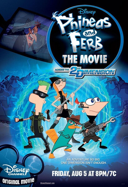 《飛哥與小佛的時空大冒險 Phineas and Ferb the Movie: Across the 2nd Dimension》２０１１年８月５日，迪士尼電視電影版卡通，Disney Television Animation制作，MFT（電視播放），長篇劇情動畫片。迪士尼TV動畫《飛哥與小佛》（Phineas and Ferb）的電影版