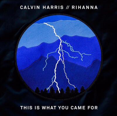 『This is What You Came For』这就是你所寻求 (2016) Calvin Harris x Rihanna 加尔文 哈里斯 x 蕾哈娜
我很喜欢这首电子流行乐 高富帅写给霉霉TaylorSwift的 终于有人写歌给霉霉啦嘻嘻