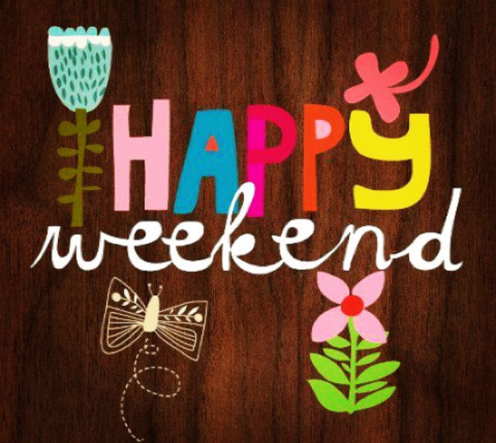 Happy weekend 