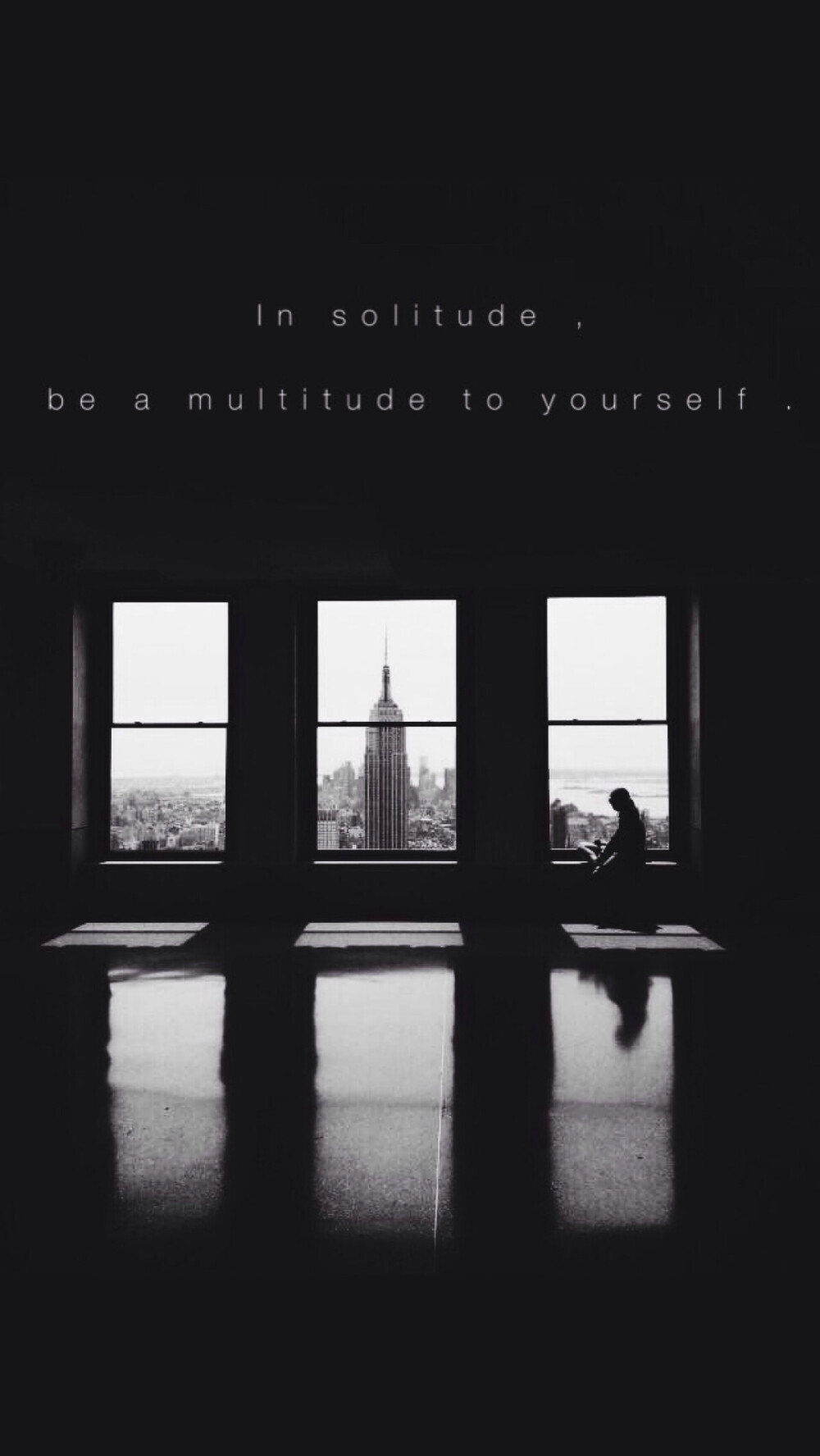 insolitudebeamultitudetoyourself在孤独中一个人要像一支队伍