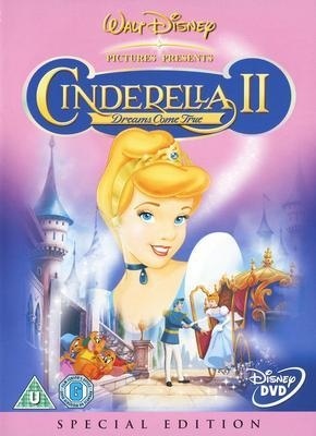  2002 《Cinderella II: Dreams Come True》译名：《仙履奇缘2:美梦成真》