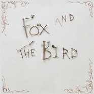 《Traveling Bones》—Fox and the Bird |
Traveling Bones-Fox And The Bird
Living in and out all these
suitcase towns for way too long,
I'm just trying to figure out where I belong
I wrote you a letter, I drew
you a picutre of the ocean and the land,
I'm in love with the view
but i'm more in love