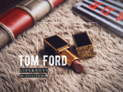 Tom Ford lips&boys 49
担心颜色深的话可以先打底。