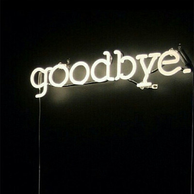 goodbye