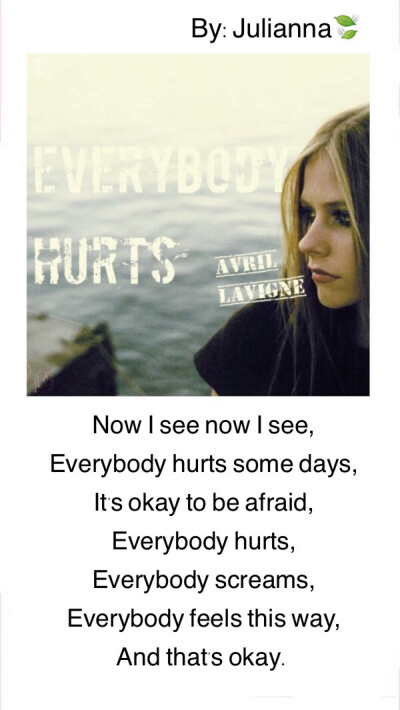 艾薇儿歌词Avril everybody hurts