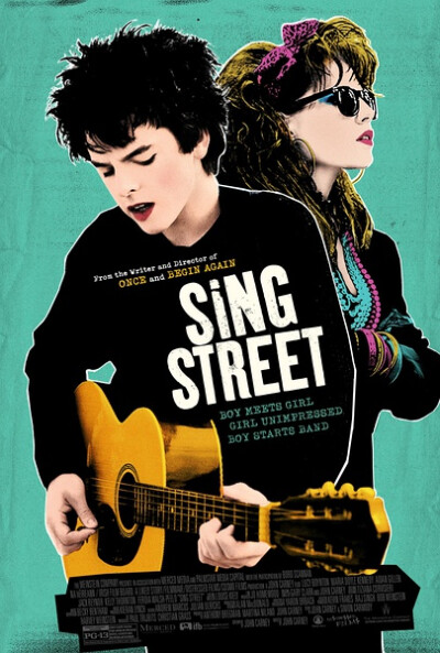 Sing Street——音乐超级好听！！！！！！！！！！！电影也很好看啦~~