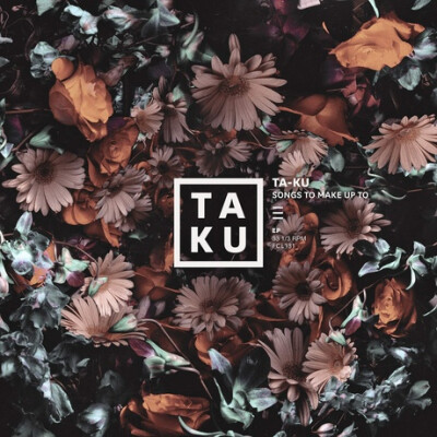 Down For You
专辑：Songs to Make Up To
歌手：Ta-Ku / Alina Baraz