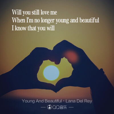 【歌词海报】Lana Del Rey-《Young and beautiful》