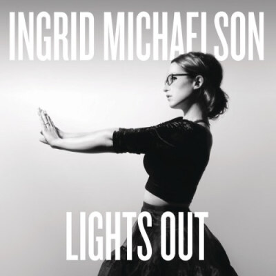 ingrid michaelson《lights out》