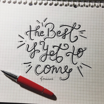 the best is yet to come