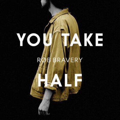 「You Take Half-Rob Bravery」总能听出来空灵的感觉/但是期待他唱那种嗨歌应该很好听