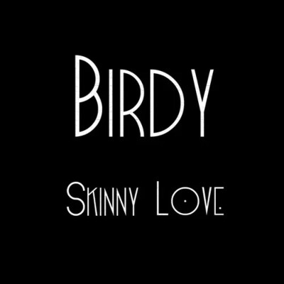 「Skinny Love-Birdy」吸血鬼日记插曲/birdy长得漂亮声音好听