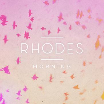 Rhodes《Morning》★★★★ 里面的《Morning》太好听了《Sway》也不错