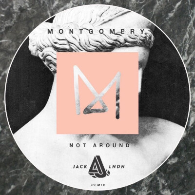 【专辑】Not Around (JackLNDN Remix)，【艺人】Jack​LNDN，【发行时间】2015年04月30日…
