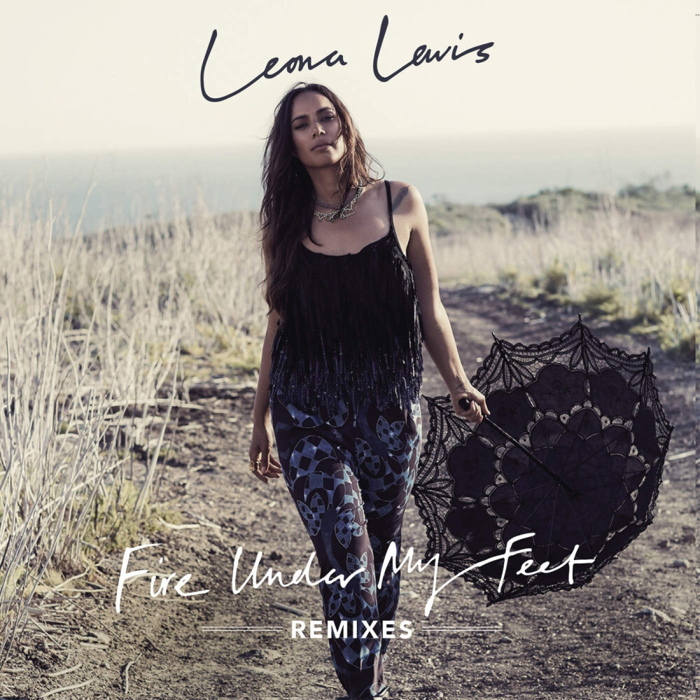 Leona Lewis《Fire Under My Feet》