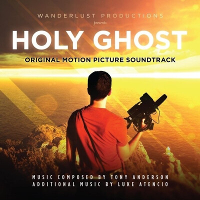 Holy Ghost (Original Motion Picture Soundtrack)