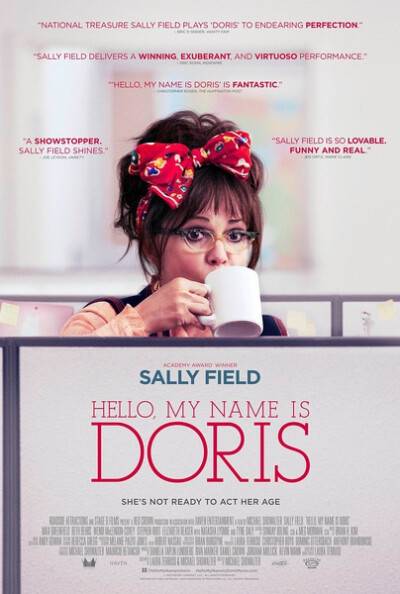 【你好，我叫多蕾丝 Hello, My Name Is Doris】整片都是大写的尴尬...