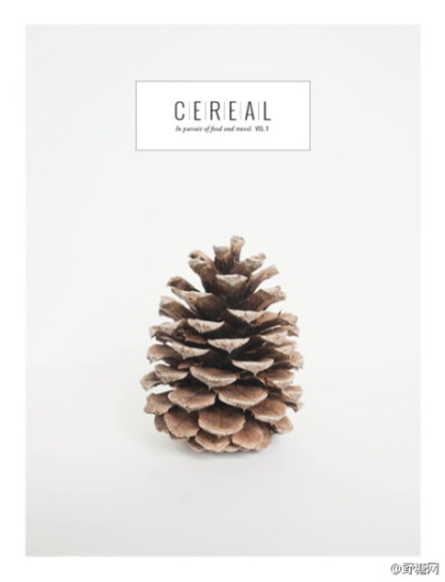 【留白的意境，你懂不懂？】来自英国的旅游生活志Cereal Magazine，随处可见留白的艺术，看过了《Kinfolk》，它家的静物摄影也格外精彩。每期不多不少的140页，展开了各个旅行地的简洁画面，勾起对纸端美食的向往。h…