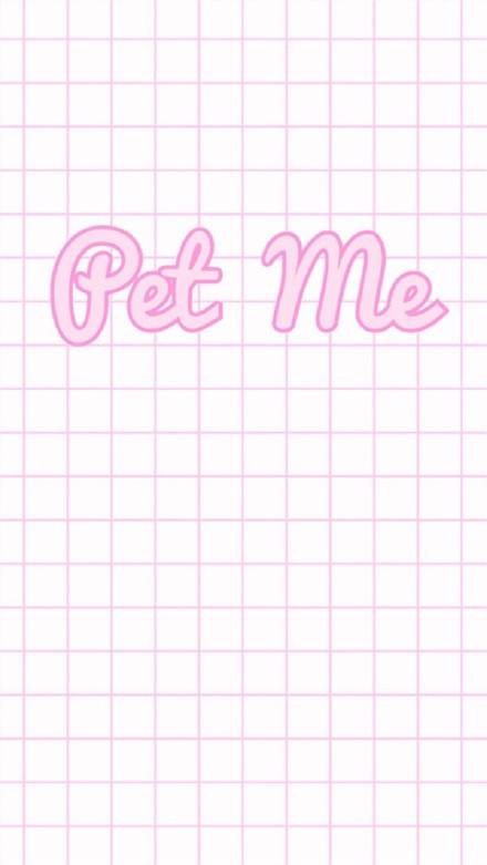 粉色 pet me 英文 壁纸 锁屏 背景图 格子 少女 