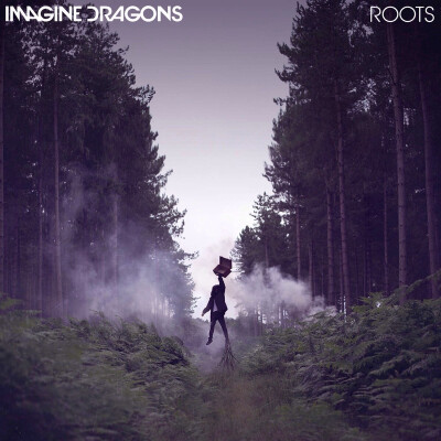 Roots [Imagine Dragons]