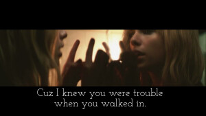 Taylor Swift mv自截 歌词 I knew you were trouble
