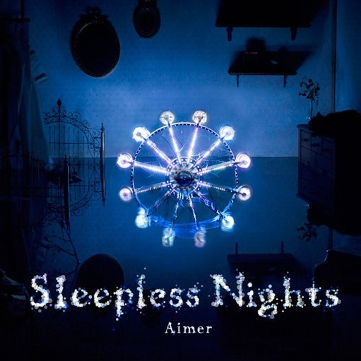 Sleepless Nights - Aimer