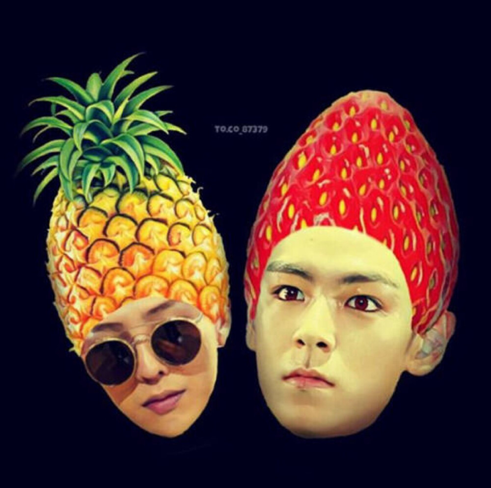 I have a strawberry，I have a pineapple Uhhh GTOP.