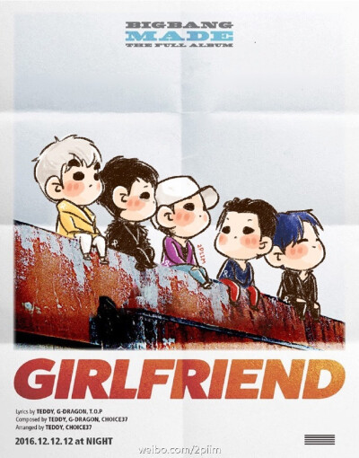 bigbang~girlfriend cr：2PIIM