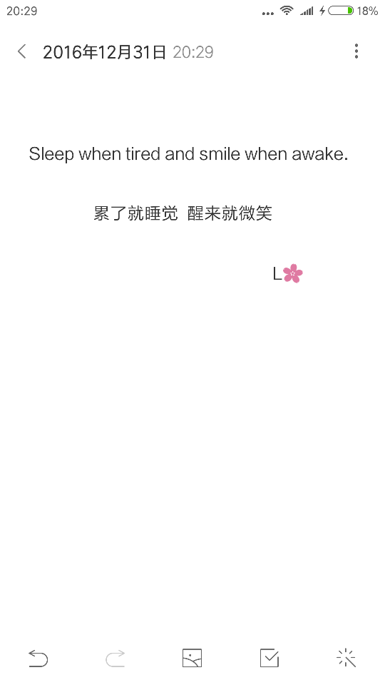 英文备忘录 Sleep when tired and smile when awake.