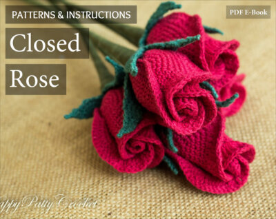 Crochet Flower Pattern - Crochet Closed Rose Pattern - Crochet Rose Flower Pattern - Stem Rose - Romantic Gift - Easy Crochet Pattern