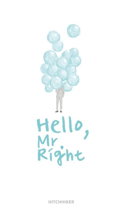 hello Mr right 干净 插画 蓝色 气球 字母 清新 白色 壁纸