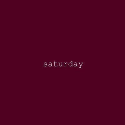 Saturday