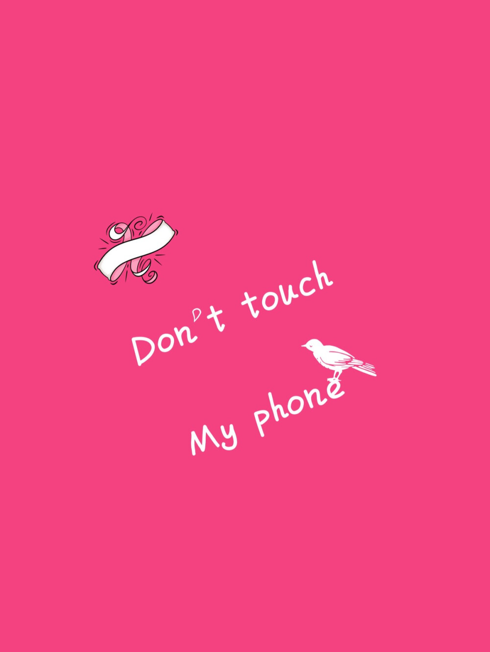 Don't touch my phone