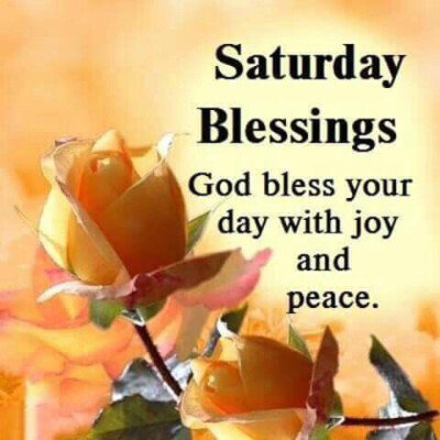 Saturday Blessings