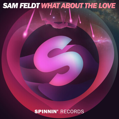 What About The Love - Sam Feldt
可曾经的爱如何释怀
你装作失无可失般写意轻松
（节奏控 DJ控 必备良品）