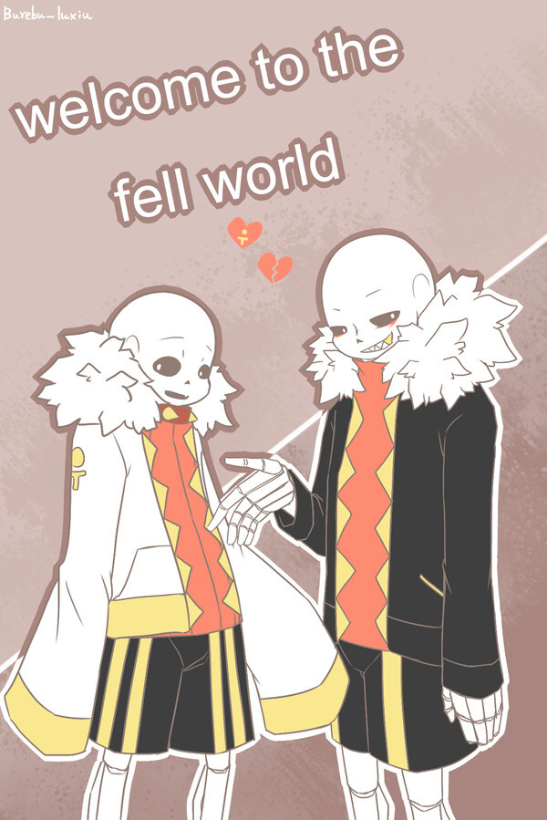 id=61798908
UF!Sans＆MF!Sans
Fell Sans……es？