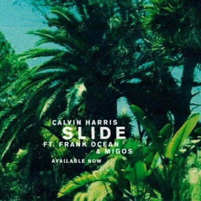 Calvin Harris/Frank/Ocean/Migos-Slide