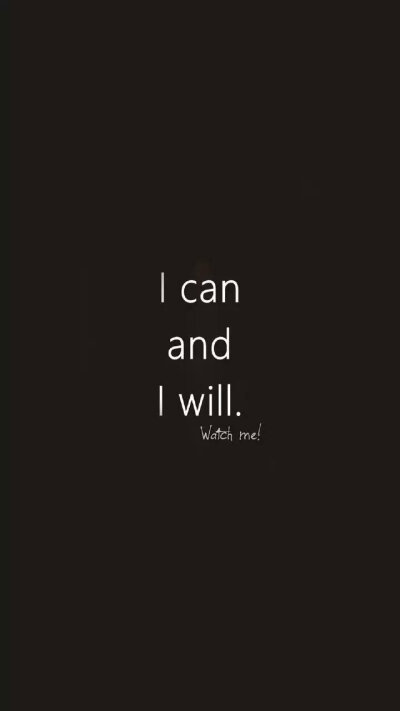 I can and I will.