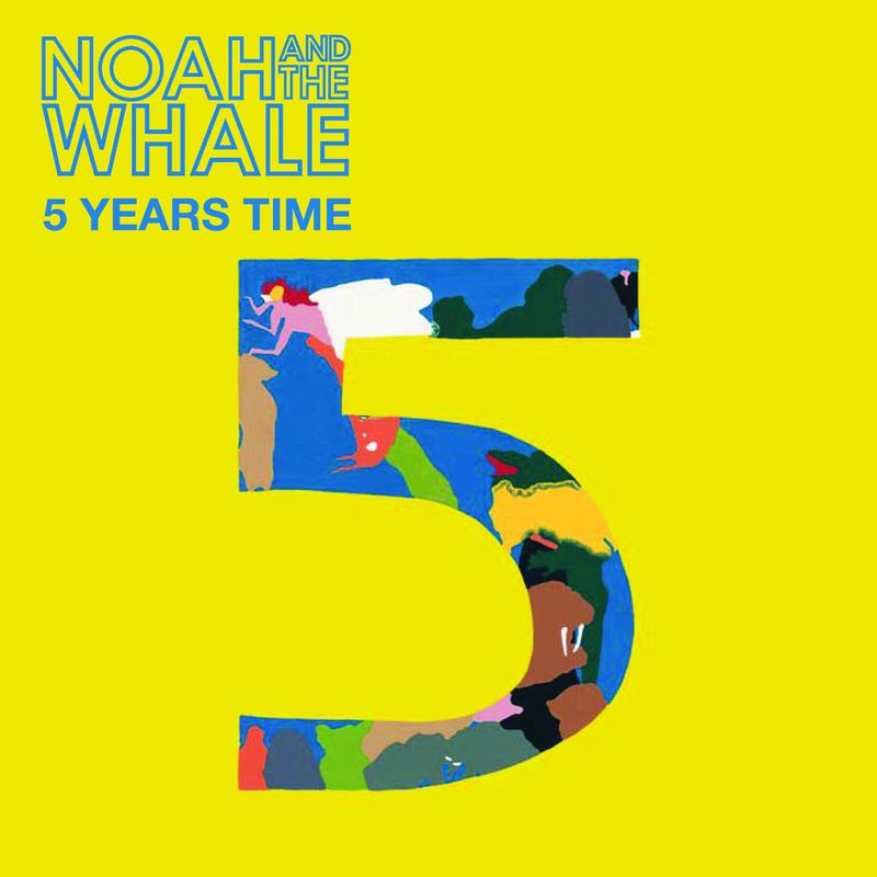 曲名：5 Years Time－Sun Sun Sun 歌手：Noah and the whale 专辑名：5 Years Time
歌词截取:Where ever you go .There'll be love ……