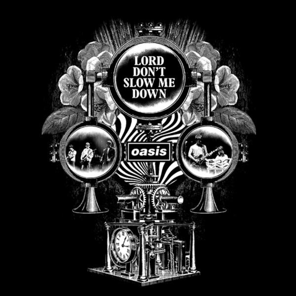 Lord Don't Slow Me Down - Single (by Oasis)