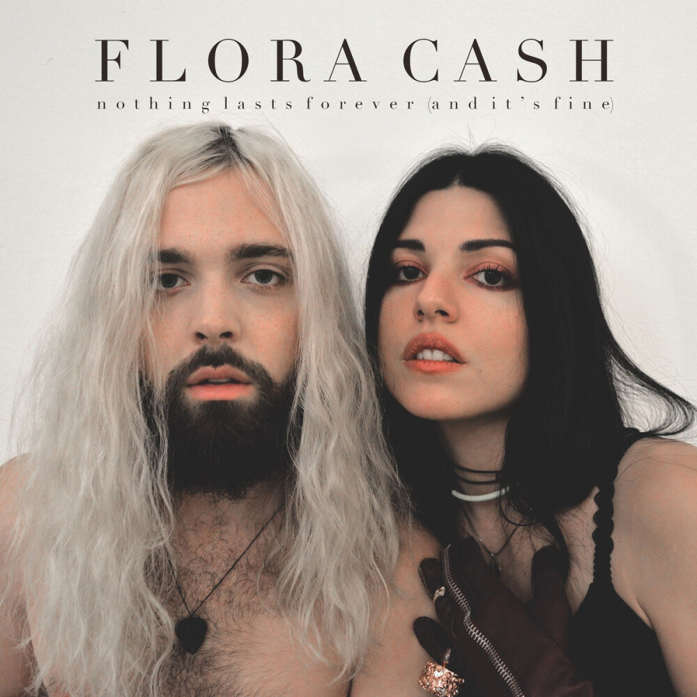 专辑封面.Nothing Lasts Forever (And It's Fine)——Flora Cash