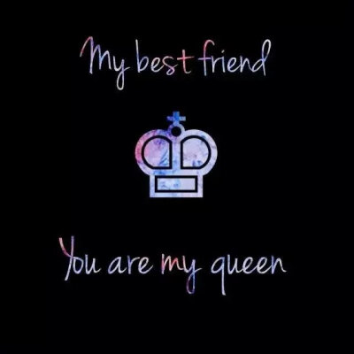 black系列
MY BEST FRIEND
YOU ARE MY QUEEN
