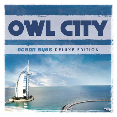《Ocean eyes》Owl city